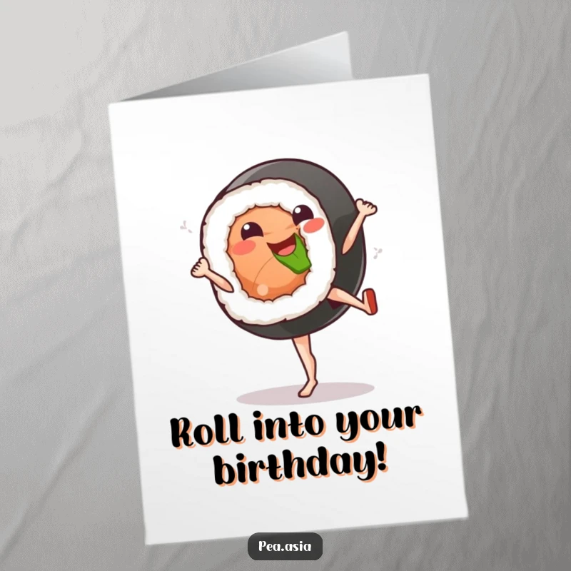 Funny Free Printable Birthday Card: A happy sushi roll character with cartoon legs performing a dynamic high kick with enthusiasm.