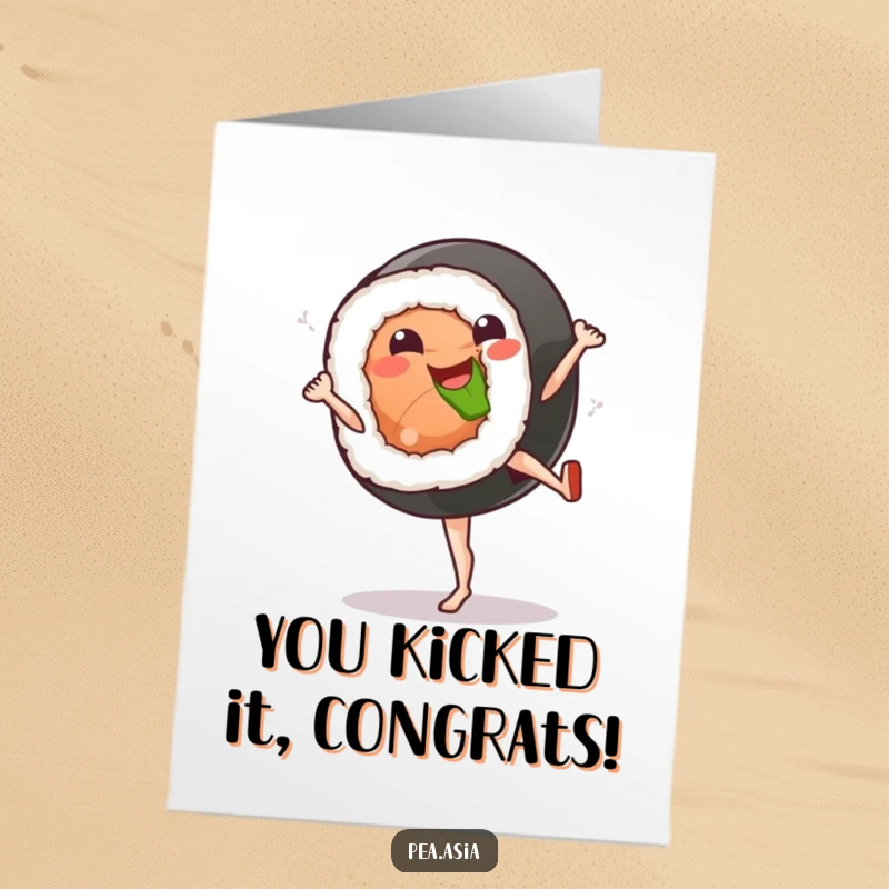 Funny Free Printable Congratulations Card: A smiling sushi roll character with legs doing a celebratory high kick, signifying victory.